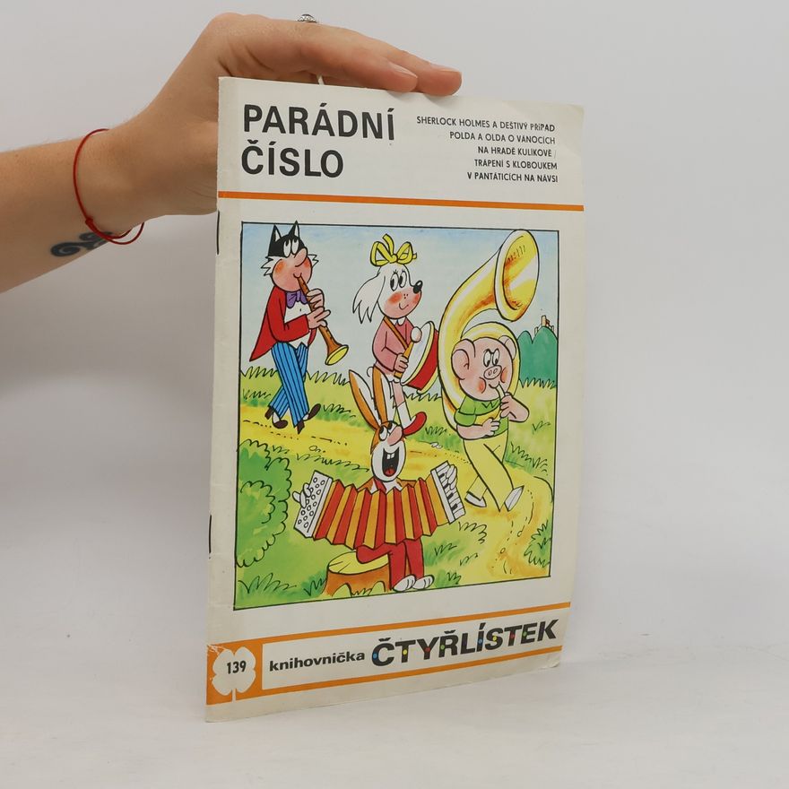 Ljuba Štíplová Čtyřlístek 139. Parádní číslo