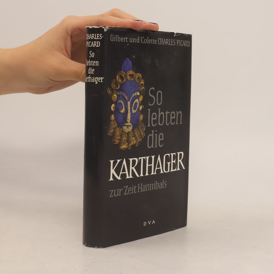 Colette Charles Picard So lebten die Karthager