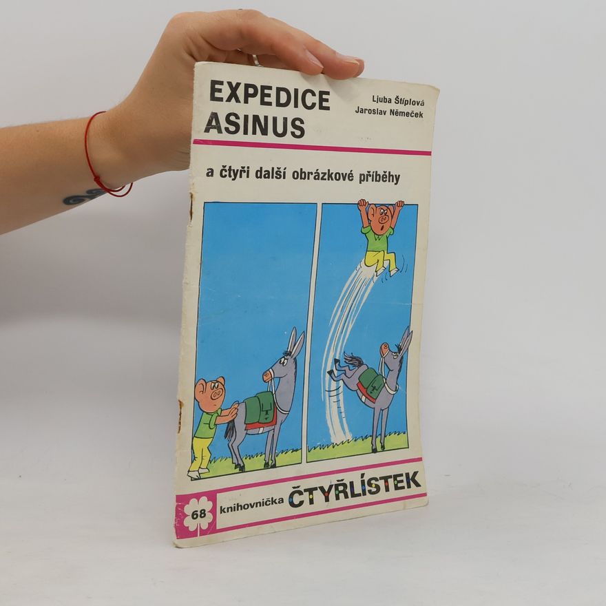 Ljuba Štíplová Čtyřlístek 68. Expedice Asinus