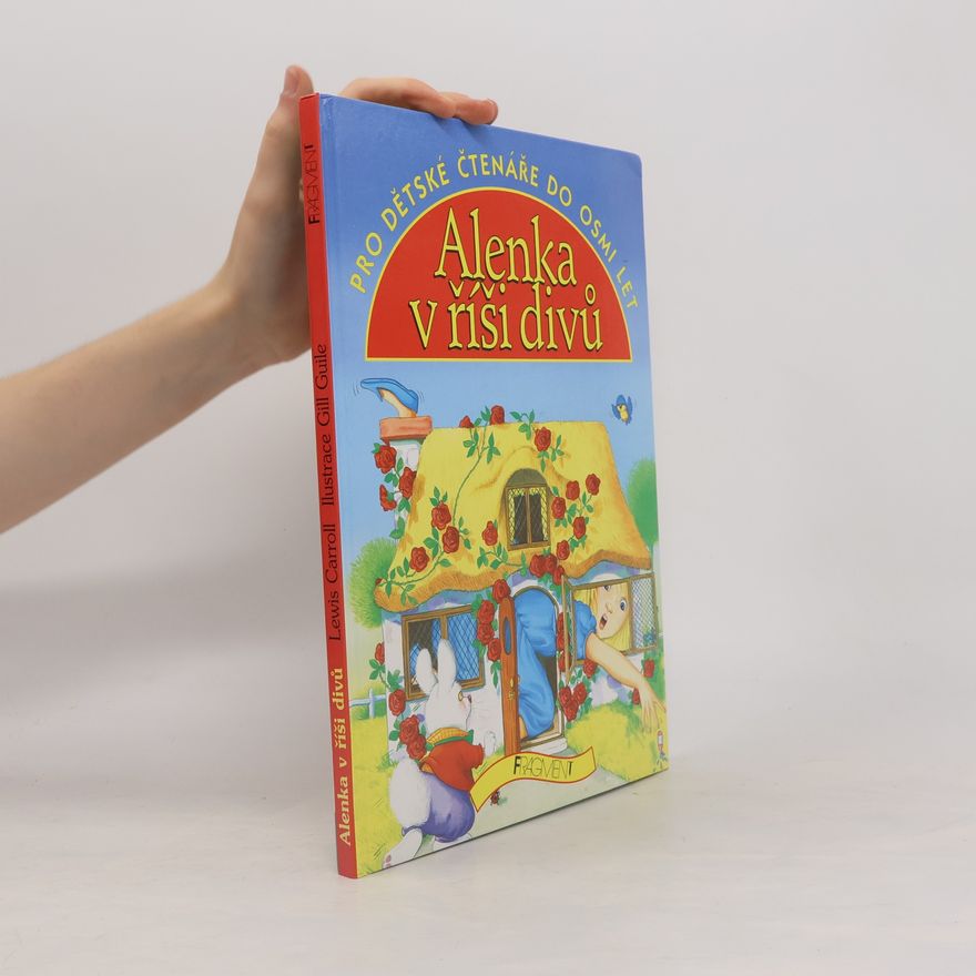 Lewis Carroll Alenka v říši divů