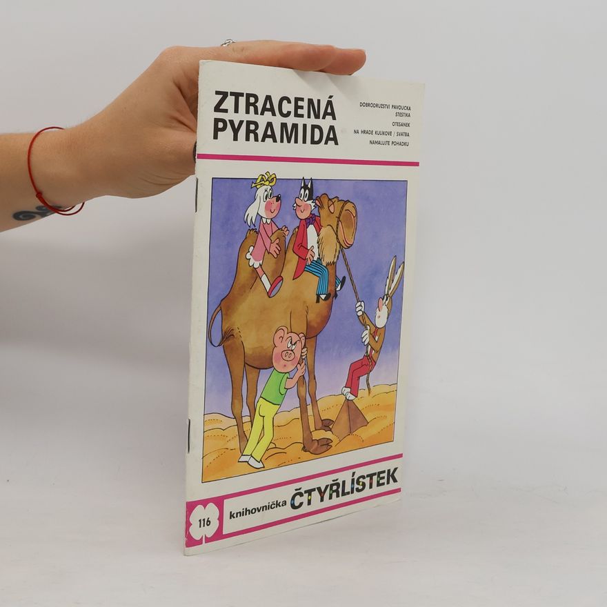 Soňa Valoušková Čtyřlístek 116. Ztracená pyramida