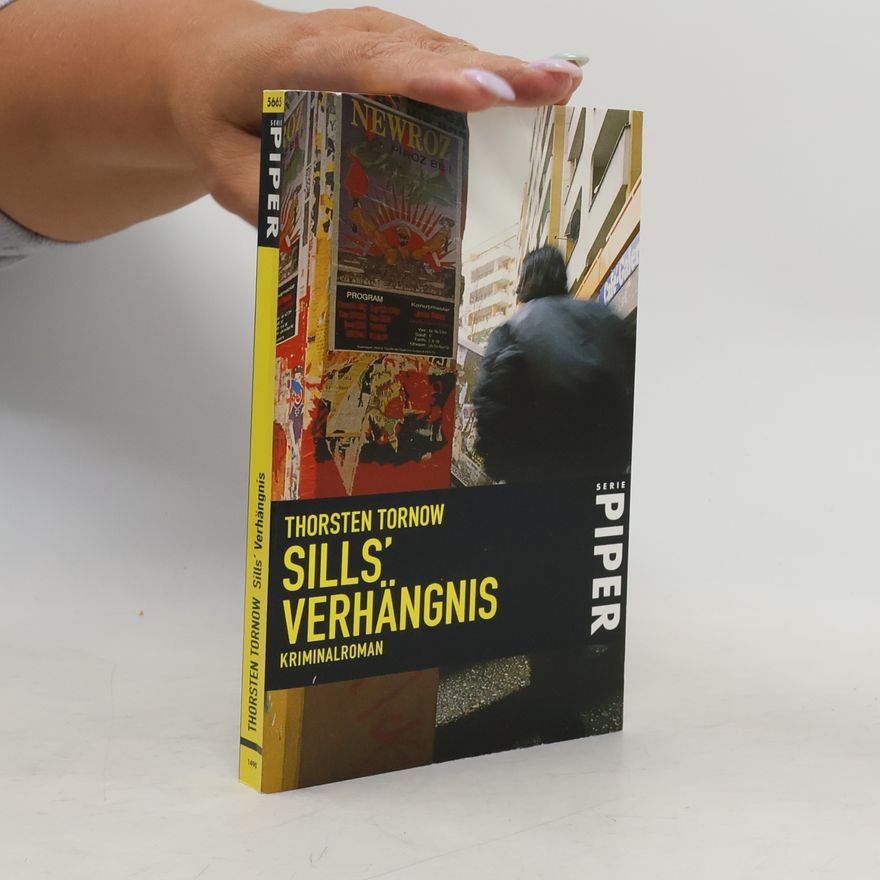 Thorsten Tornow Sills' Verhängnis: Kriminalroman