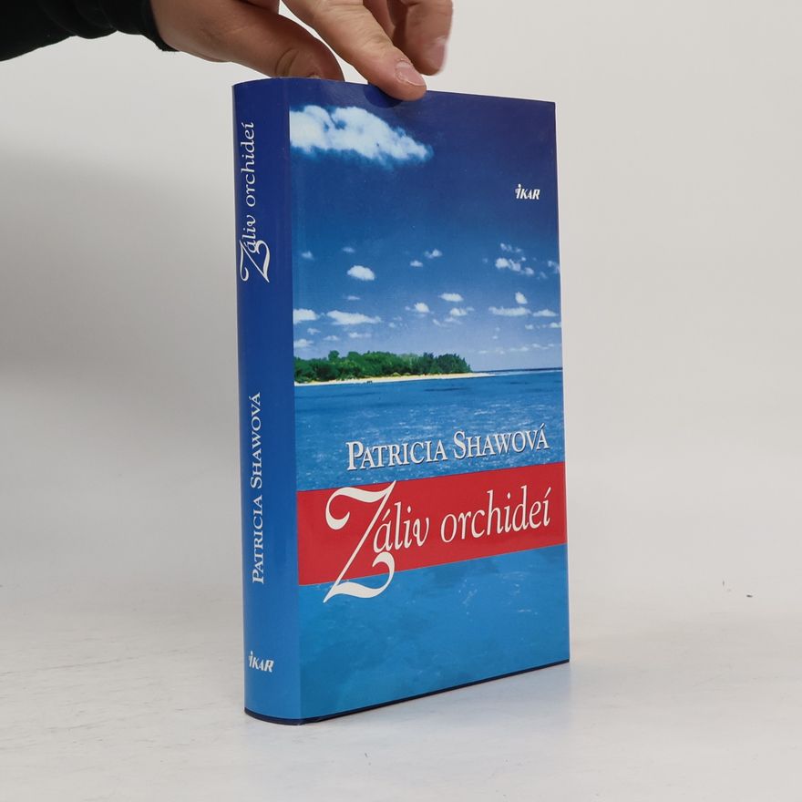 Patricia Shaw Záliv orchideí