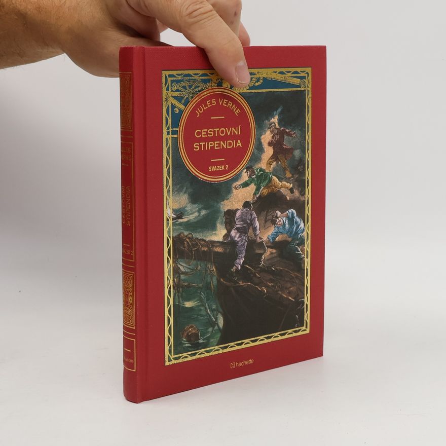 Jules Verne Cestovní stipendia. Svazek 2