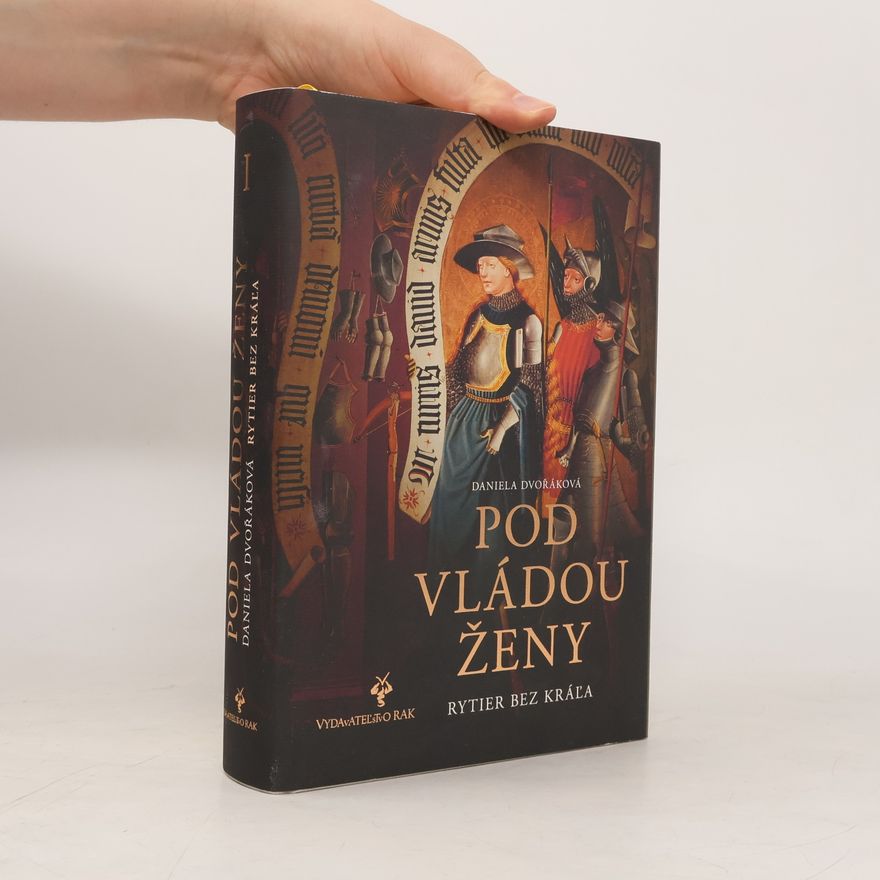 Daniela Dvořáková Pod vládou ženy