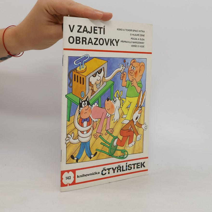 Ljuba Štíplová Čtyřlístek 142. V zajetí obrazovky