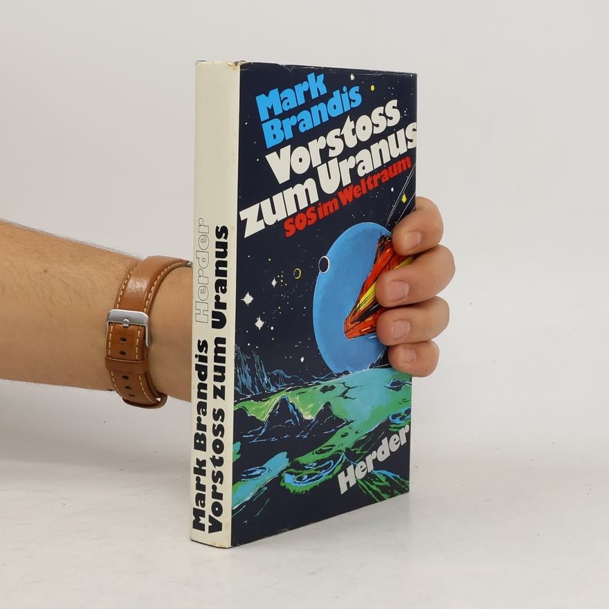 Mark Brandis Mark Brandis: Vorstoß zum Uranus