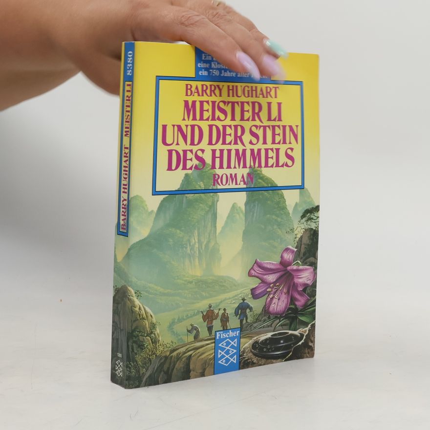 Barry Hughart Meister Li und der Stein des Himmels