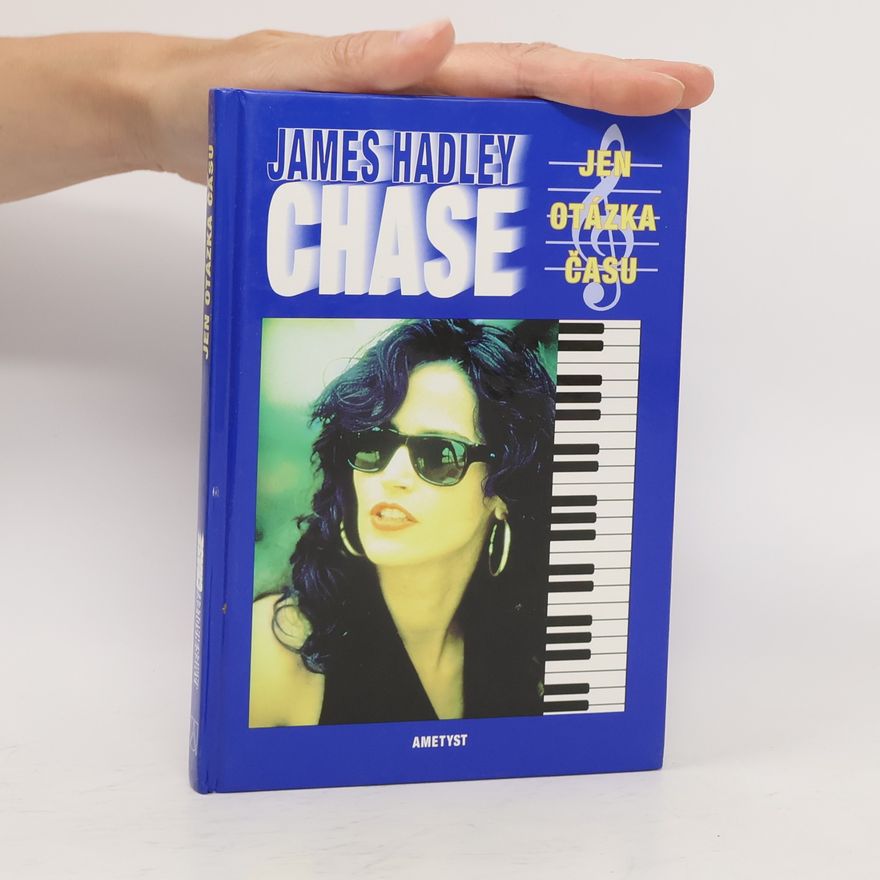 James Hadley Chase Jen otázka času