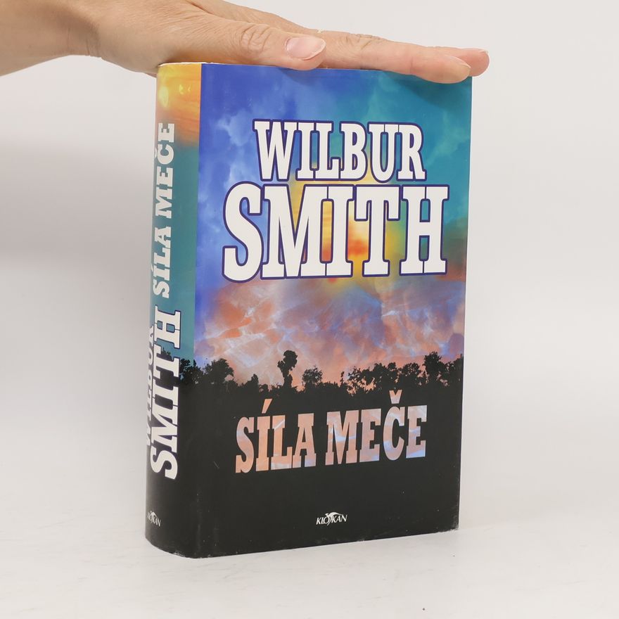 Wilbur Smith Síla meče