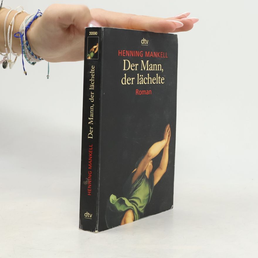 Henning Mankell Der Mann, der lächelte