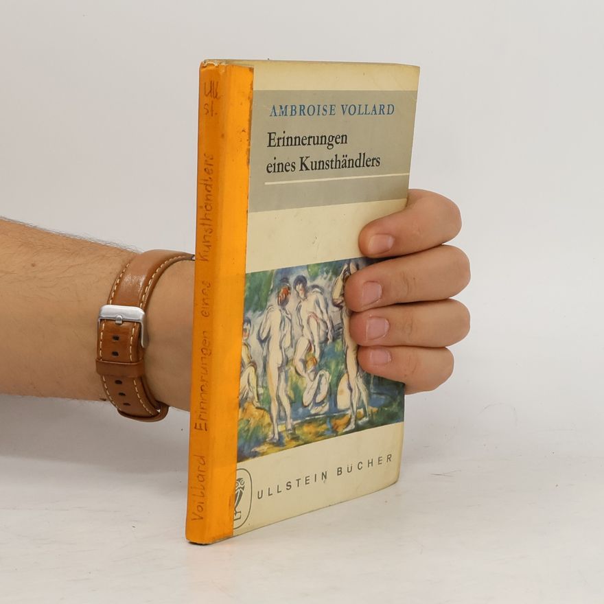 Ambroise Vollard Erinnerungen eines Kunsthändlers
