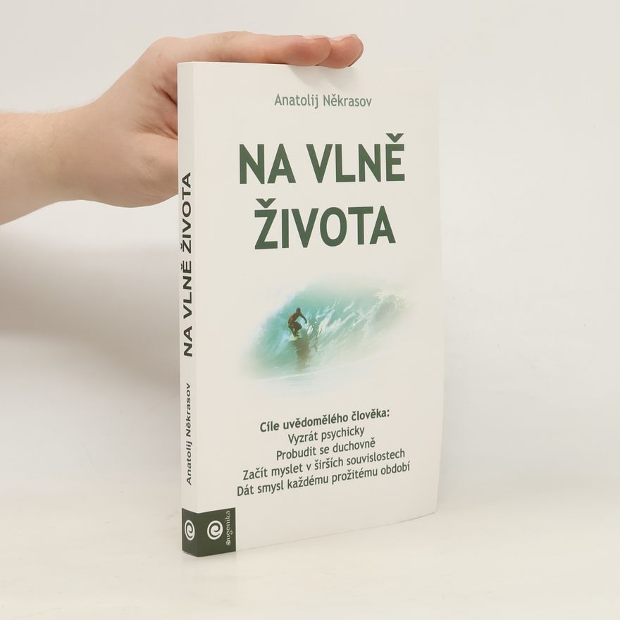 Anatolij Někrasov Na vlně života