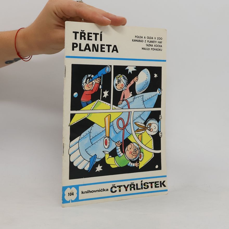 Jaroslav Němeček Čtyřlístek 104. Třetí planeta