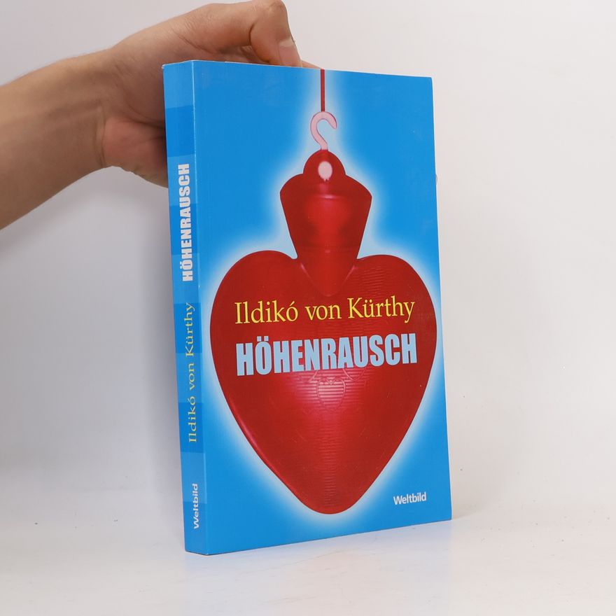 Ildikó von Kürthy Höhenrausch