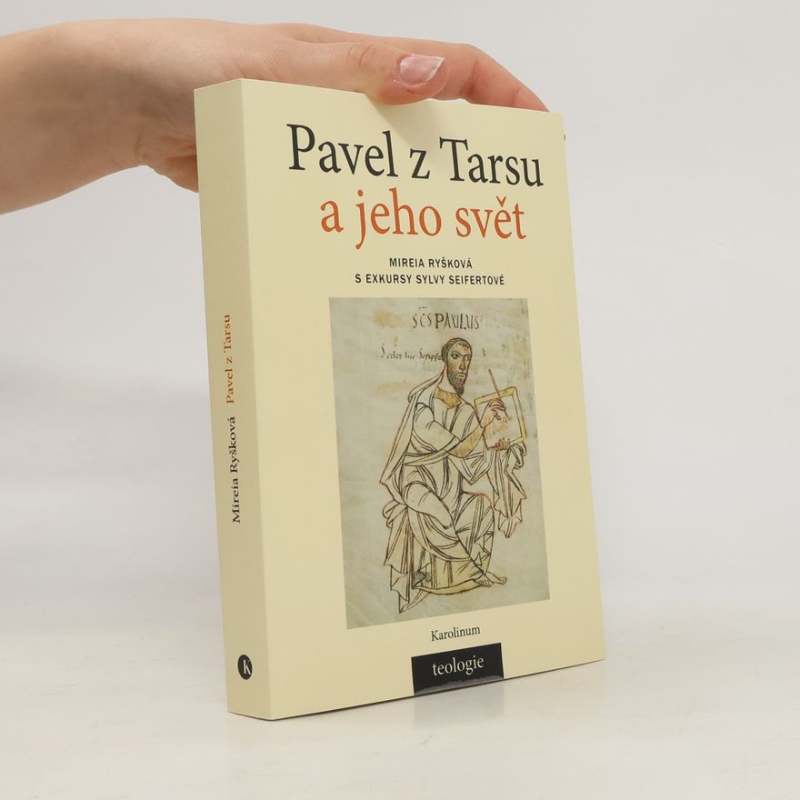 Mireia Ryšková Pavel z Tarsu a jeho svět