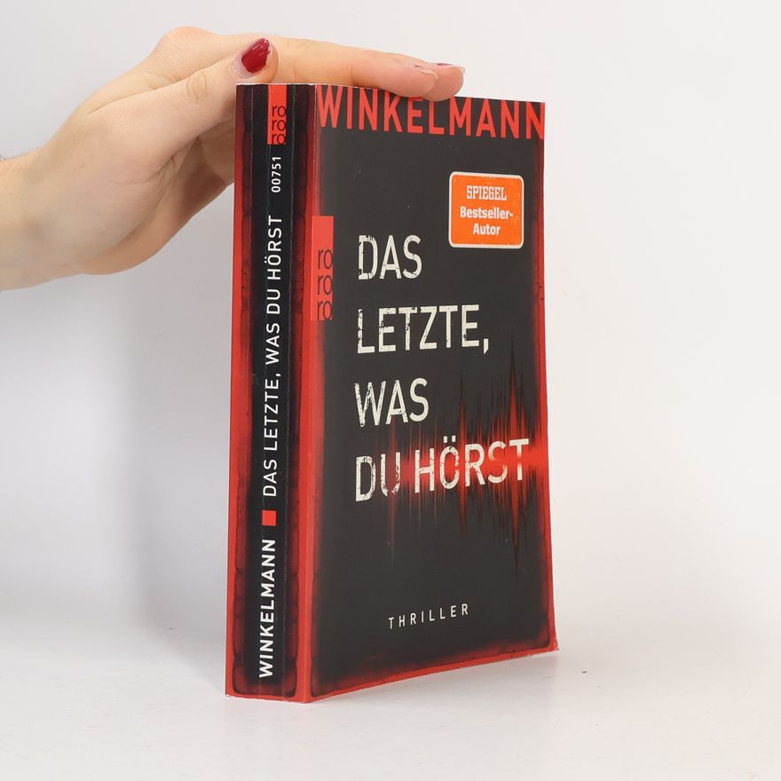 Andreas Winkelmann Das Letzte, was du hörst