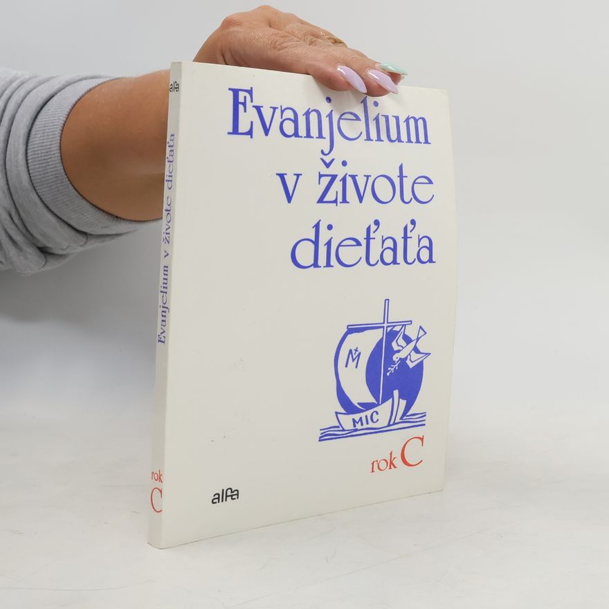 Stanisław Klimaszewski Evanjelium v živote dieťaťa. Rok C