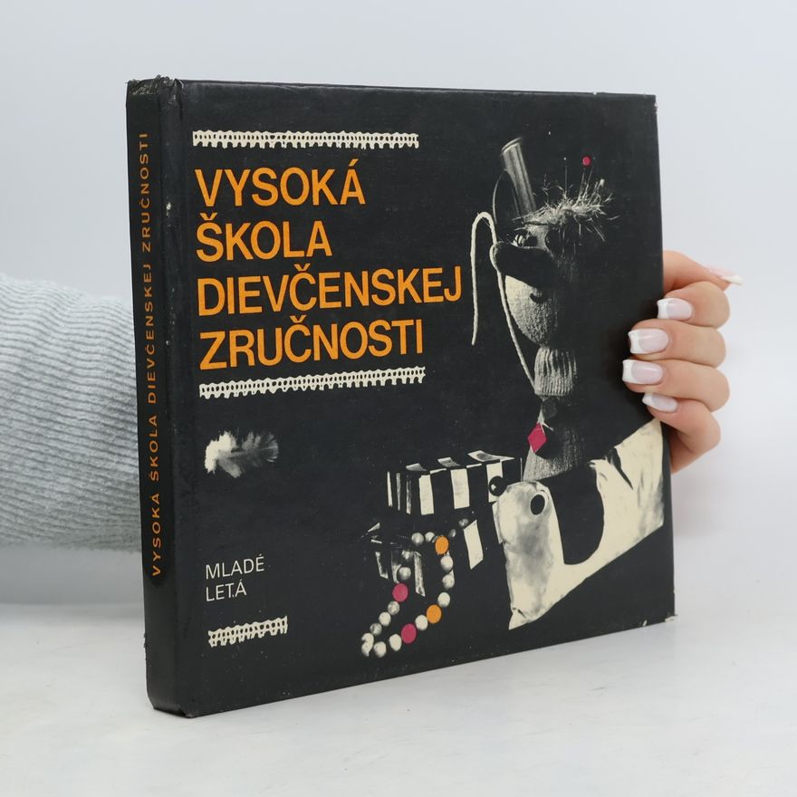 Kveta Dašková Vysoká škola dievčenskej zručnosti