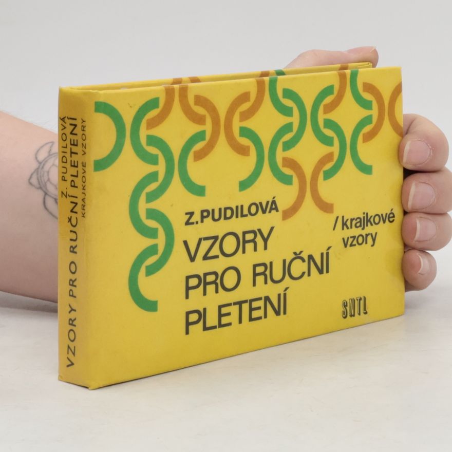 Pudilová Zdenka Vzory pro ruční pletení