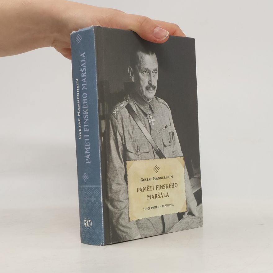 Carl Gustav Emil Mannerheim Paměti finského maršála