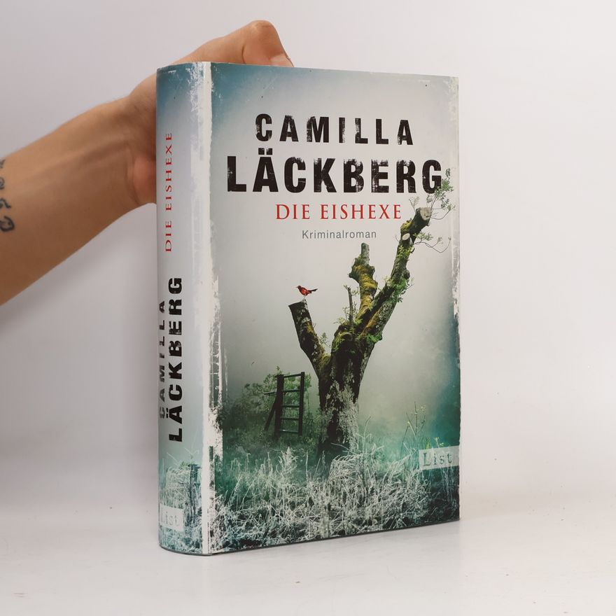 Camilla Läckberg Die Eishexe