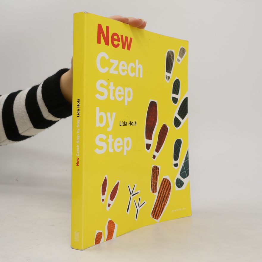 Lída Holá New Czech Step by Step. Textbook