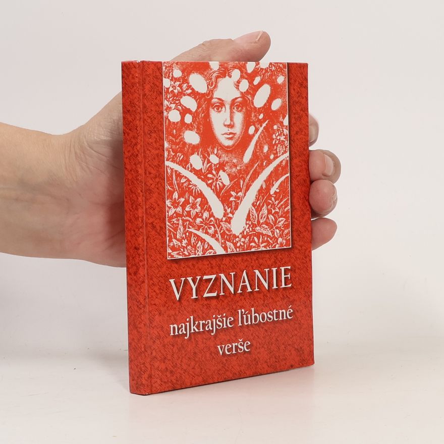 Various authors Vyznanie. Najkrajšie ľúbostné verše