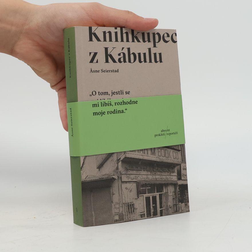 Åsne Seierstad Knihkupec z Kábulu