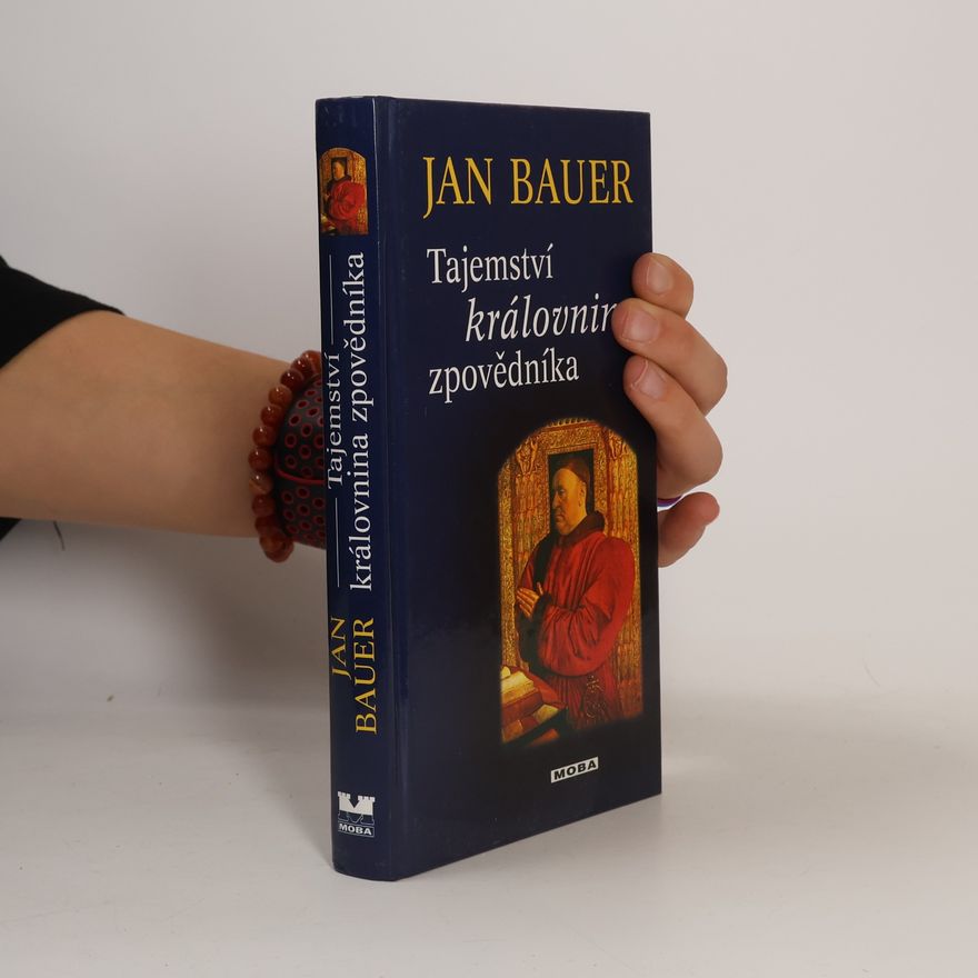 Jan Bauer Tajemství královnina zpovědníka