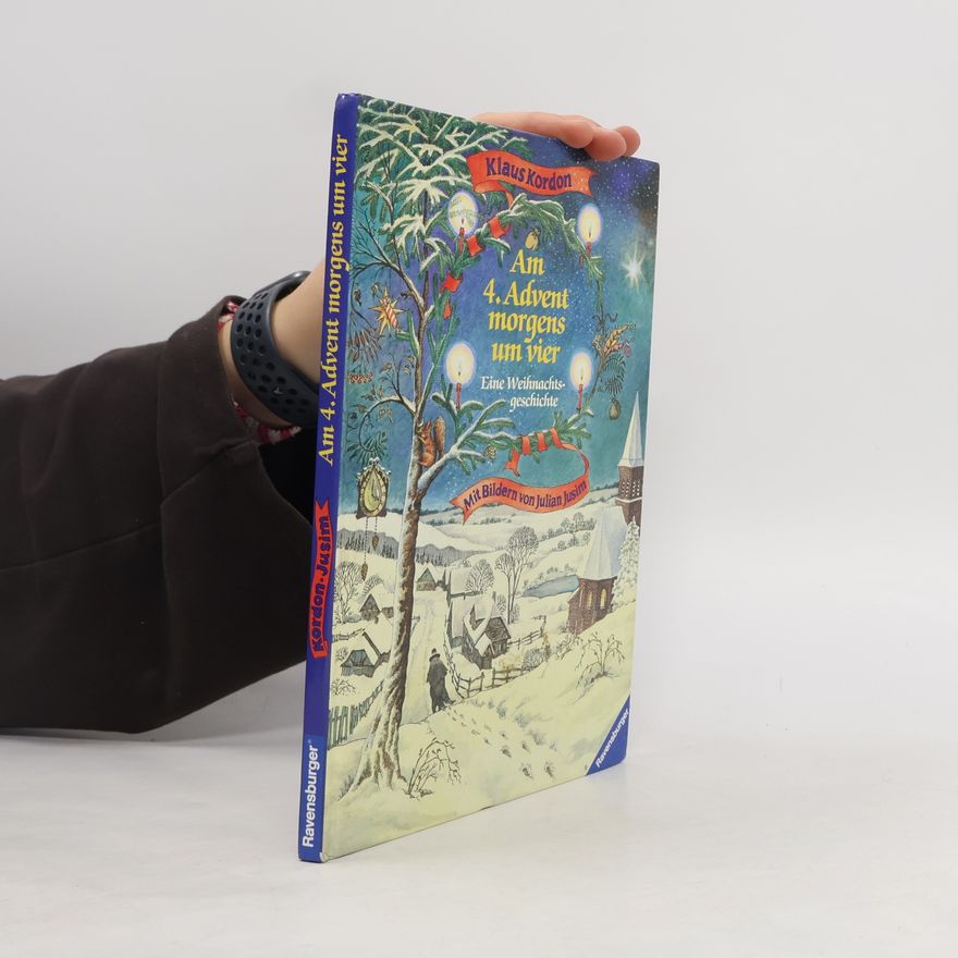 Klaus Kordon Am 4. Advent morgens um vier