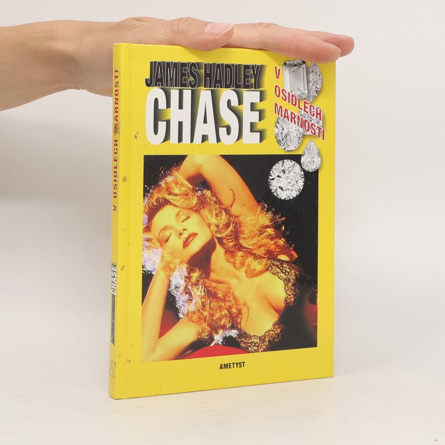 James Hadley Chase V osidlech marnosti