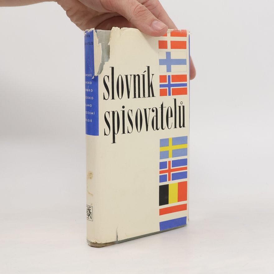 Kolektiv autorů Slovník spisovatelů: Dánsko, Finsko, Norsko, Švédsko, Førské ostrovy, Island, Nizozemí, Belgie