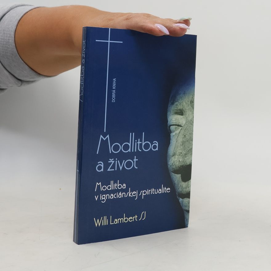 Willi Lambert Modlitba a život