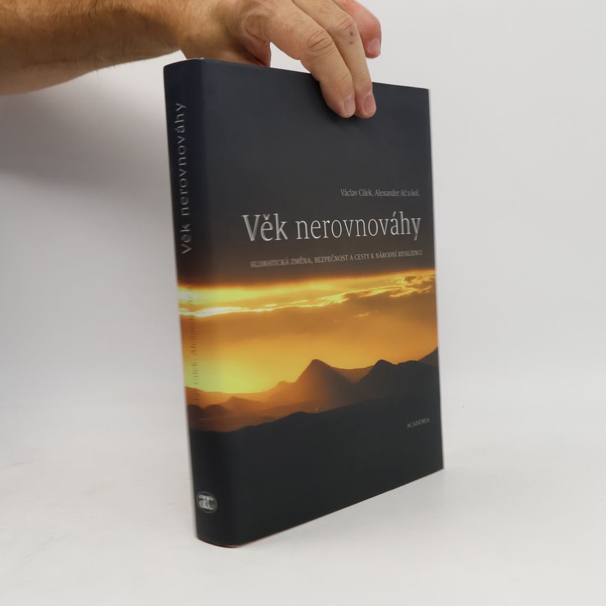 Kolektiv autorů Věk nerovnováhy: Klimatická změna, bezpečnost a cesty k národní resilienci
