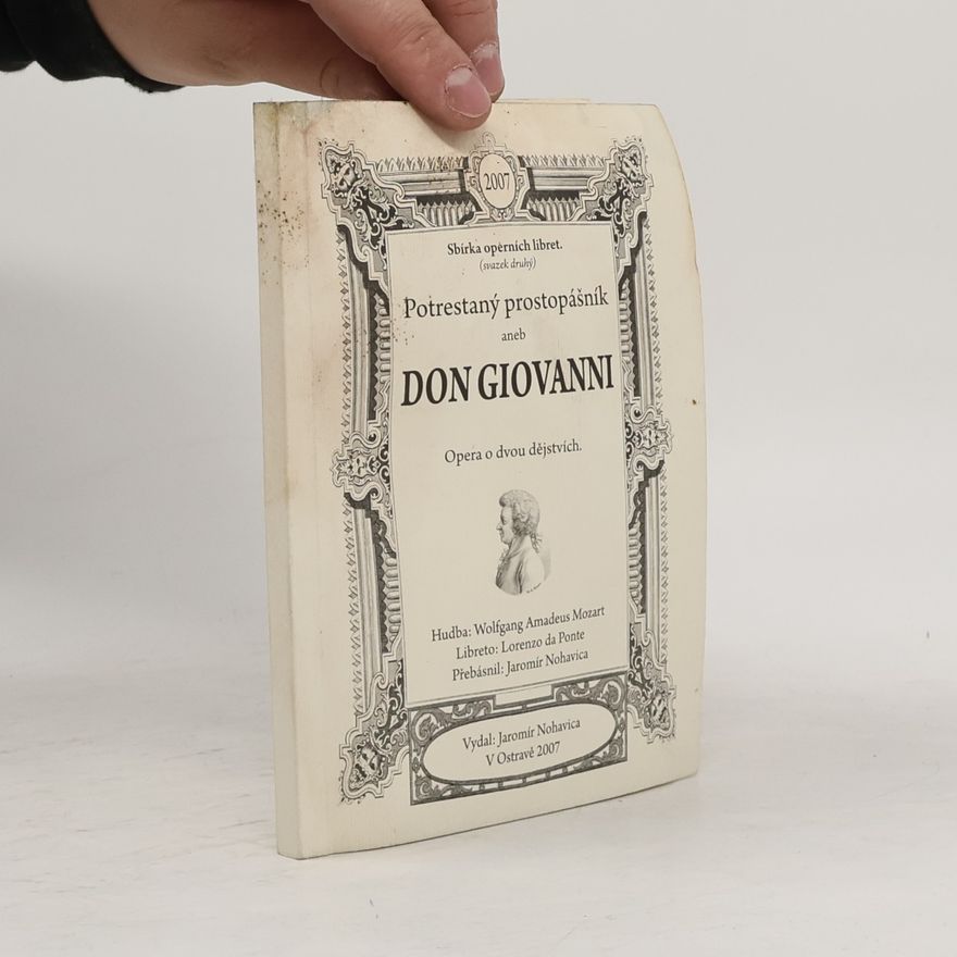 Lorenzo da Ponte Potrestaný prostopášník aneb Don Giovanni