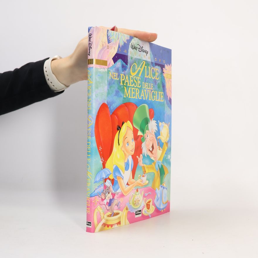 Walt Disney Company Walt Disney: Alice nel paese delle meraviglie