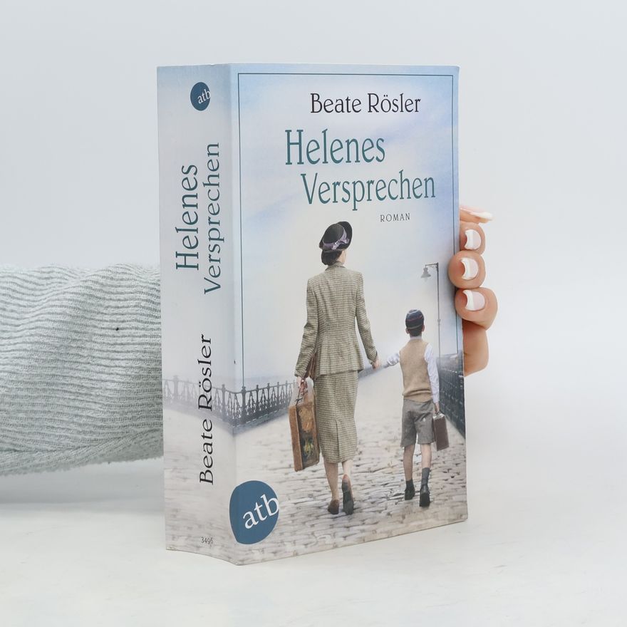 Beate Rösler Helenes Versprechen