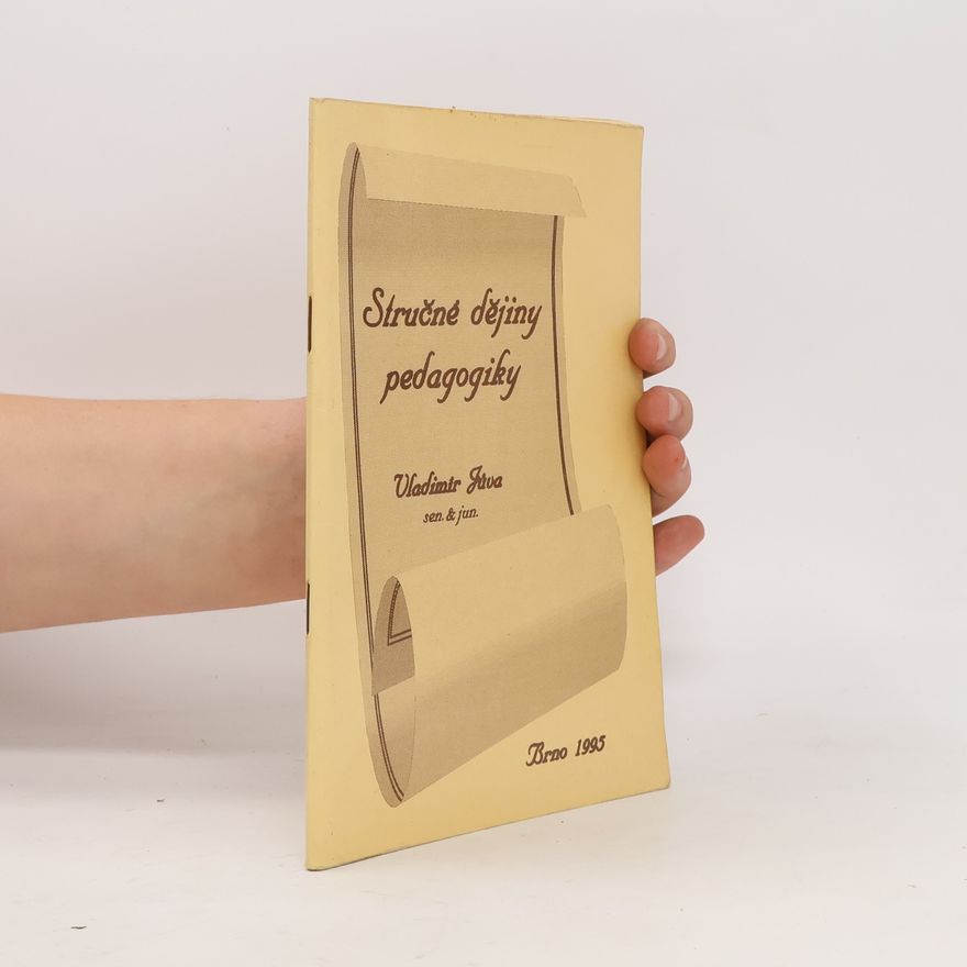 Vladimír Jůva Stručné dějiny pedagogiky