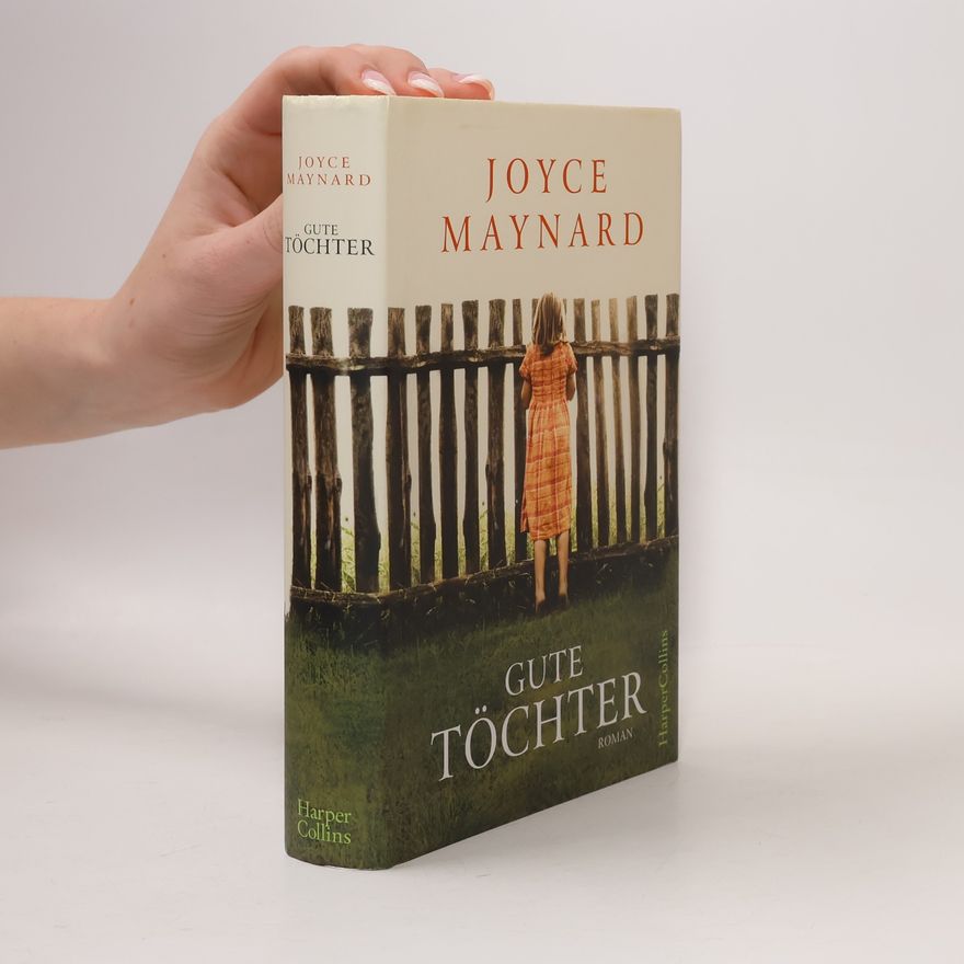 Joyce Maynard Gute Töchter