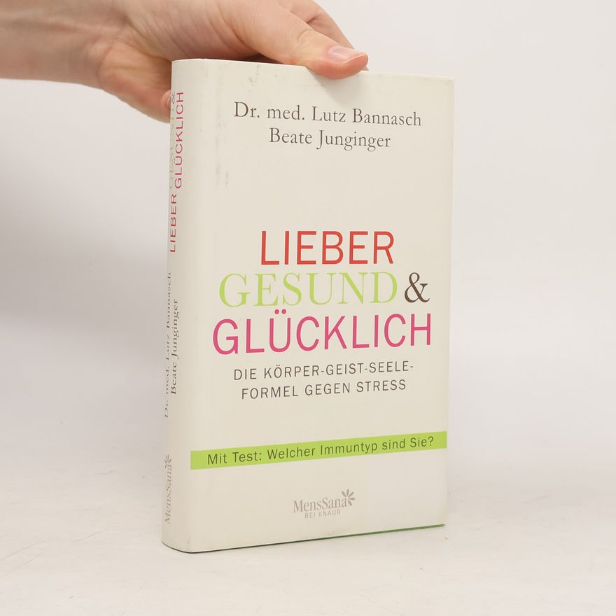 Beate Junginger Lieber gesund & glücklich