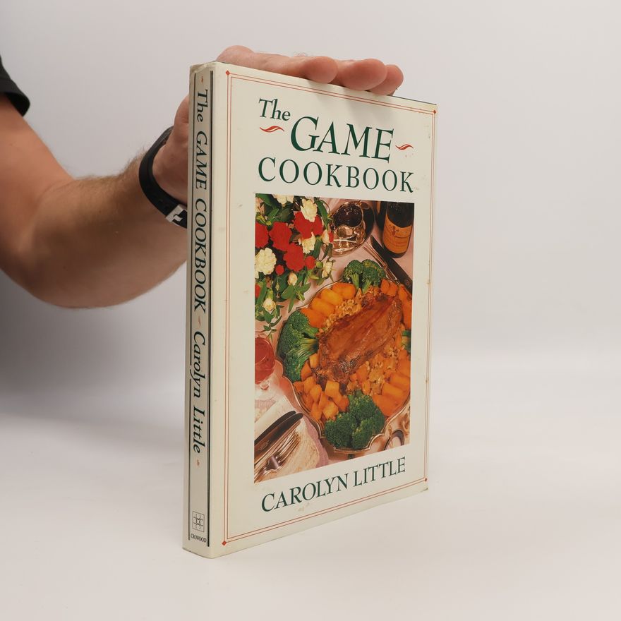 Carolyn Little The game cookbook