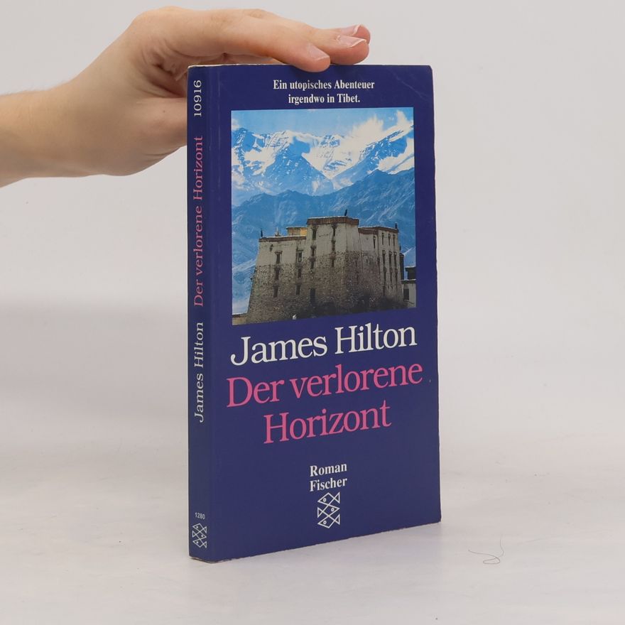 James Hilton Der verlorene Horizont