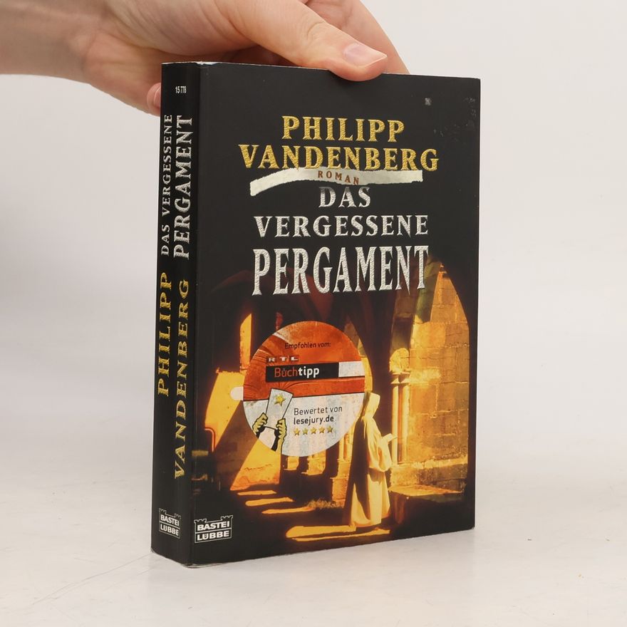 Philipp Vandenberg Das vergessene Pergament
