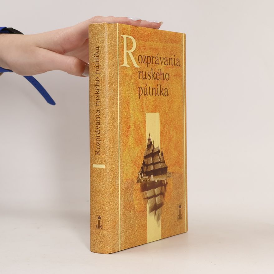 Nina A Toumanova Rozprávania ruského pútnika