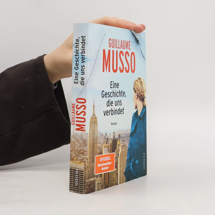 Guillaume Musso Eine Geschichte, die uns verbindet