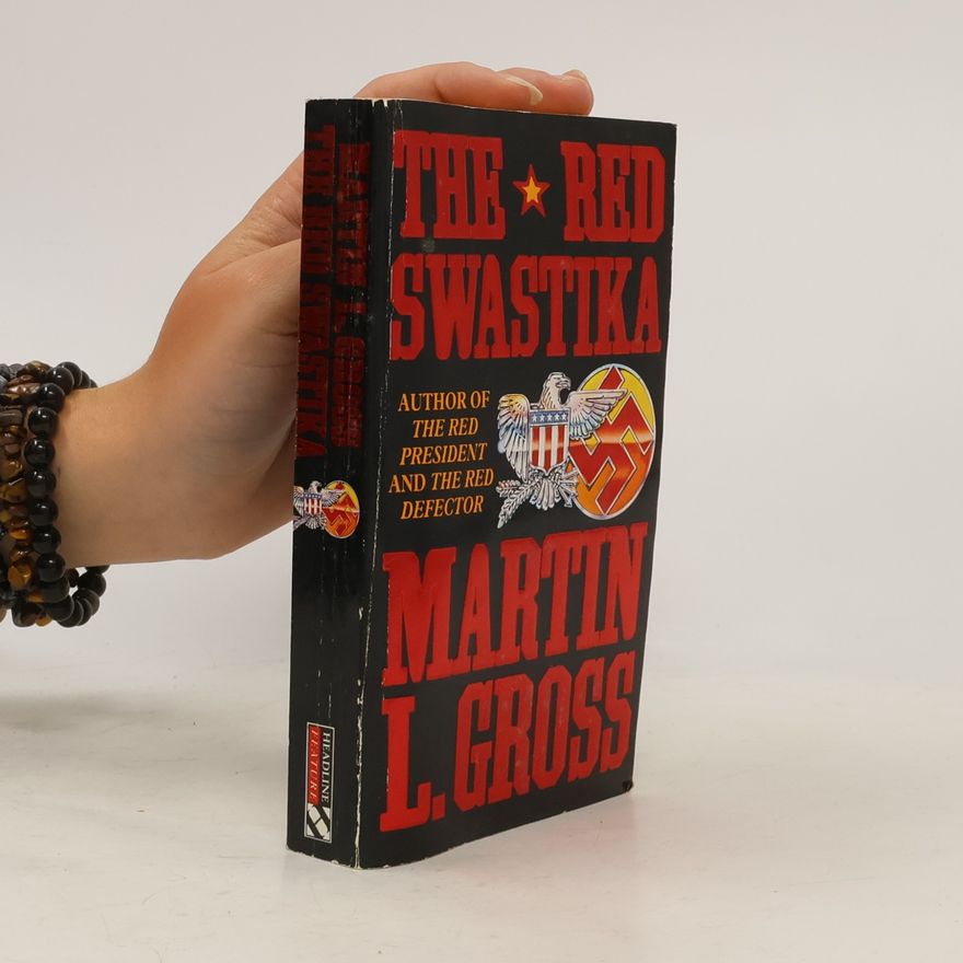 Martin L. Gross The Red Swastika