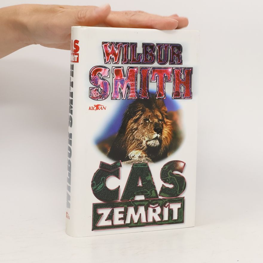Wilbur A. Smith Čas zemřít
