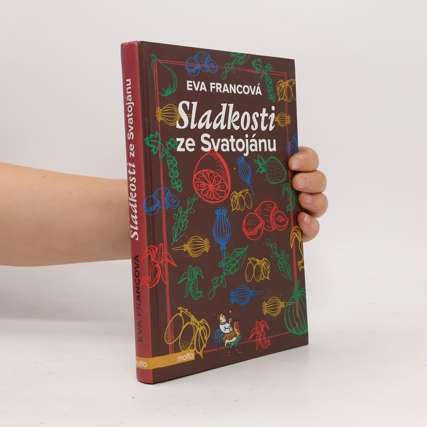 Eva Francová Sladkosti ze Svatojánu