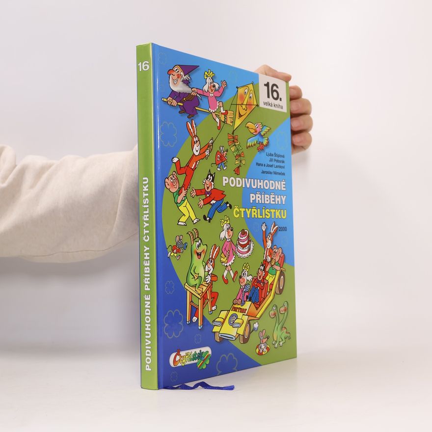 Ljuba Štíplová Podivuhodné příběhy Čtyřlístku - 2000